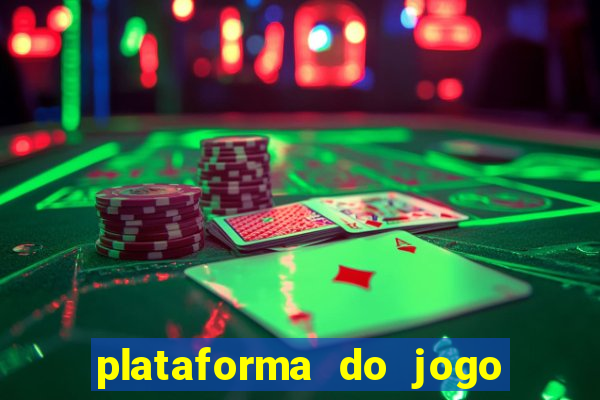 plataforma do jogo do tigrinho chinesa